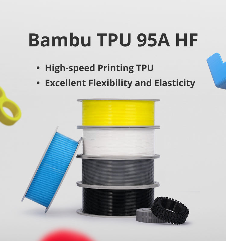 Bambu Lab 高速 TPU 95A フィラメント｜簡単に高品質3Dプリント